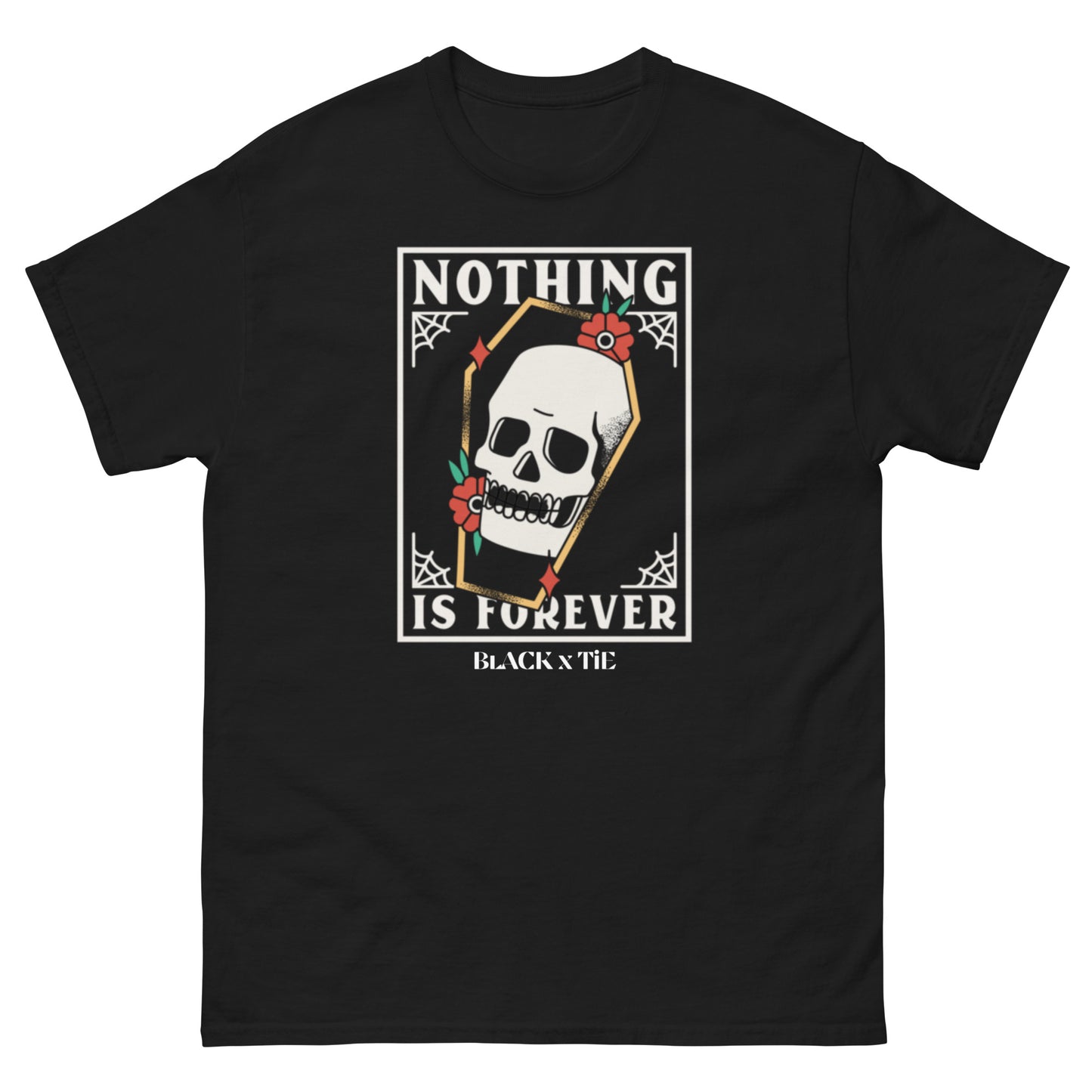 Nothing Is Forever Tee x BlACK TiE